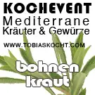 Kochevent- Mediterrane Kräuter und Gewürze - BOHNENKRAUT - TOBIAS KOCHT! vom 1.04.2012 bis 1.05.2012